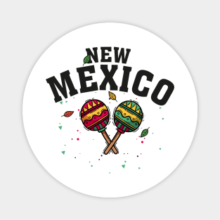 New Mexico T for Men Women Kids, Mexican Maracas Magnet